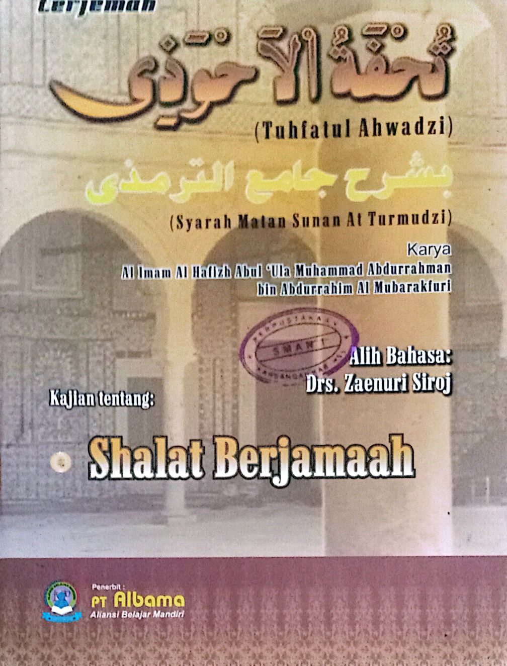 Terjemah Tuhfatul Ahwadzi Shalat Berjamaah
